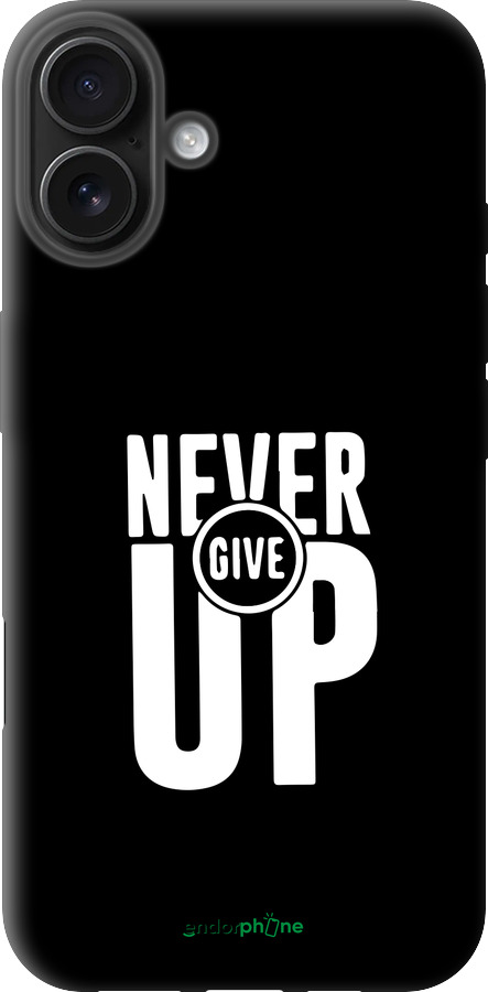 TPU чехол Никогда не сдавайся для Apple iPhone 16 Plus - 4572b-3714 изображение 