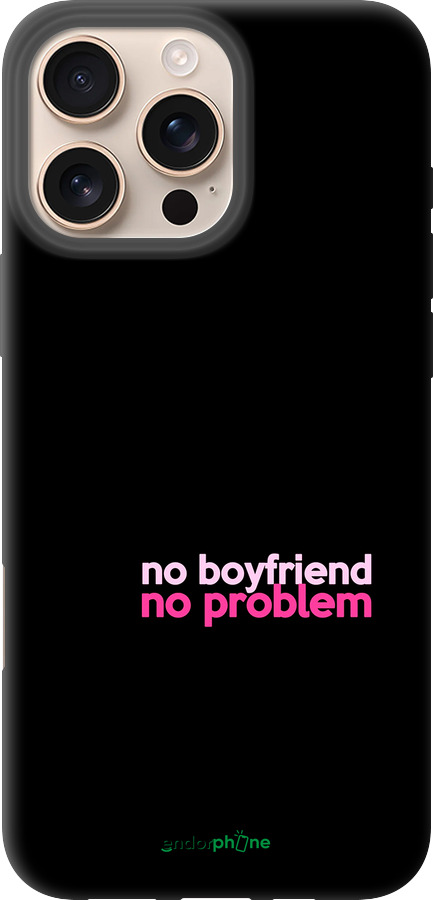 TPU чехол no boyfriend no problem для Apple iPhone 16 Pro Max - 4549b-3706 изображение 