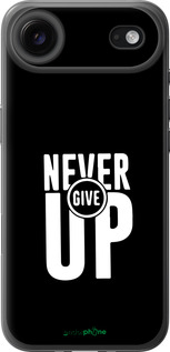 Силиконовый чехол Никогда не сдавайся для Apple iPhone 17 AIR - 4572u-4032 изображение 