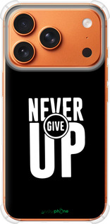 Силикон с усиленными углами чехол Никогда не сдавайся для Apple iPhone 17 PRO MAX - 4572sp-4029 изображение 