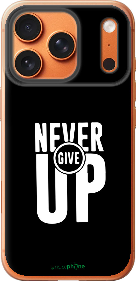 Силиконовый чехол Никогда не сдавайся для Apple iPhone 17 PRO MAX - 4572u-4029 изображение 