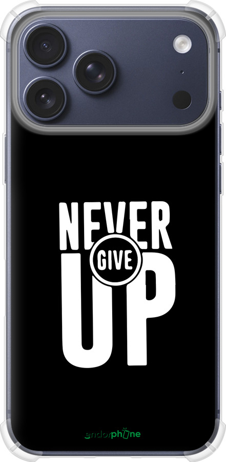 Силикон с усиленными углами чехол Никогда не сдавайся для Apple iPhone 17 PRO - 4572sp-4030 изображение 