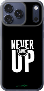 Силиконовый чехол Никогда не сдавайся для Apple iPhone 17 PRO - 4572u-4030 изображение 