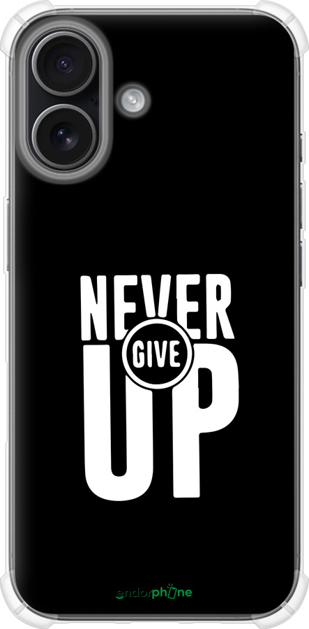 Силикон с усиленными углами чехол Никогда не сдавайся для Apple iPhone 17 - 4572sp-4031 изображение 
