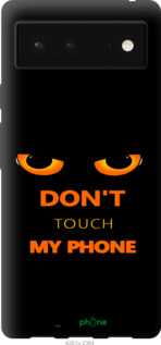 Силиконовый чехол Don't touch the phone для Google Pixel 6 - 4261u-2364 изображение 