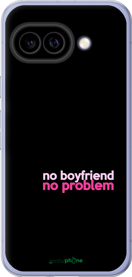Силиконовый чехол no boyfriend no problem для Google Pixel 9A - 4549u-3899 изображение 