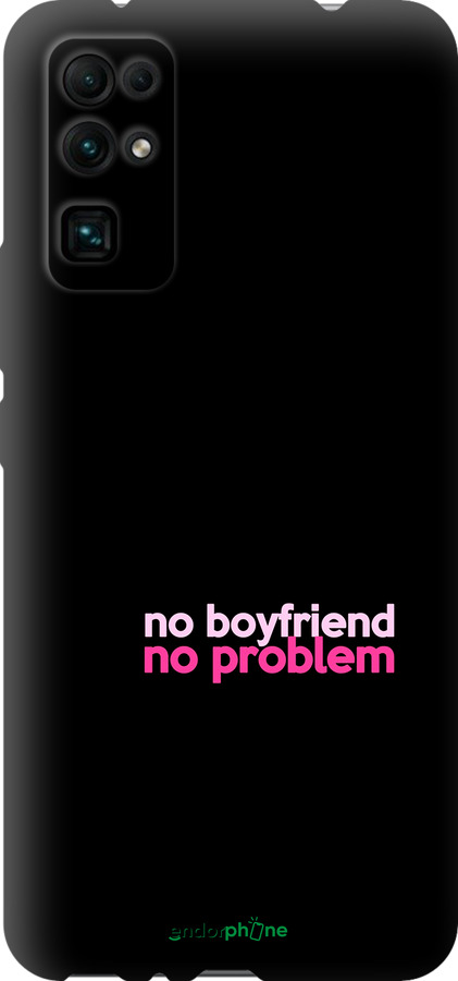 TPU чехол no boyfriend no problem для Huawei Honor 30 - 4549b-1921 изображение 
