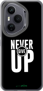 Силиконовый чехол Никогда не сдавайся для Huawei Honor 400 PRO 5G - 4572u-4036 изображение 