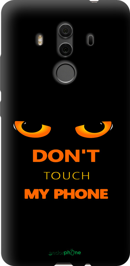 TPU чехол Don't touch the phone для Huawei Mate 10 Pro - 4261b-1138 изображение 