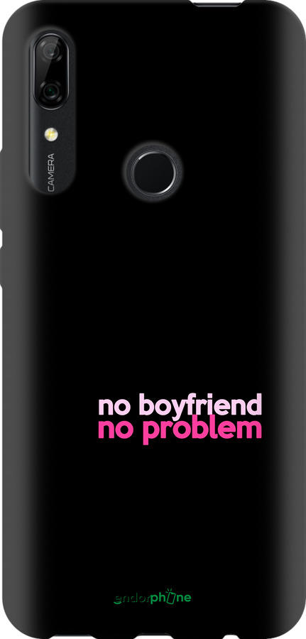 TPU чехол no boyfriend no problem для Huawei P Smart Z - 4549b-1704 изображение 