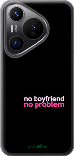 Силиконовый чехол no boyfriend no problem для Huawei Pura 70 PRO - 4549u-3700 изображение 