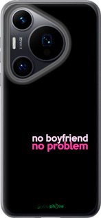 Силиконовый чехол no boyfriend no problem для Huawei Pura 70 - 4549u-3703 изображение 