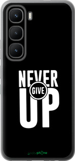 Силиконовый чехол Никогда не сдавайся для Infinix Hot 60 Pro - 4572u-4126 изображение 