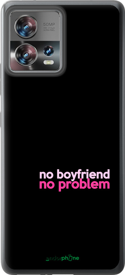 Силиконовый чехол no boyfriend no problem для Motorola Edge 30 Fusion 5G - 4549u-3198 изображение 