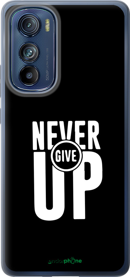 Силіконовий чехол Ніколи не здавайся для Motorola Edge 30 - 4572u-2840 изображение 