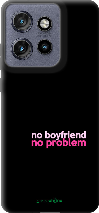 TPU чехол no boyfriend no problem для Motorola Edge 50 Neo 5G - 4549b-3794 изображение 