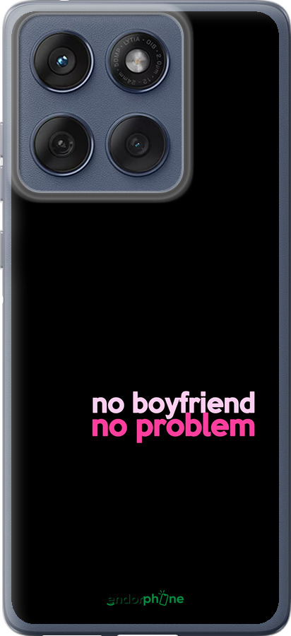 Силіконовий чехол no boyfriend no problem для Motorola Edge 60 Fusion 5G - 4549u-4021 изображение 