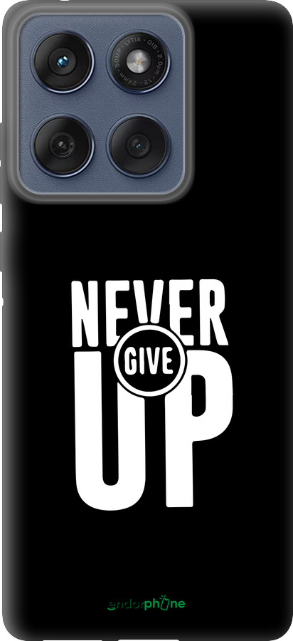 Силиконовый чехол Никогда не сдавайся для Motorola Edge 60 Fusion 5G - 4572u-4021 изображение 
