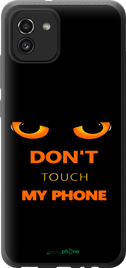 Силиконовый чехол Don't touch the phone для Samsung Galaxy A03 A035F - 4261u-2499 изображение 