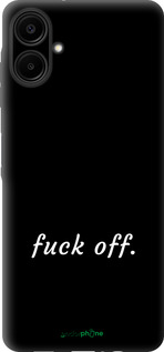 Силіконовий чехол Fuck off для Samsung Galaxy A06 4G - 4731u-3776 изображение 