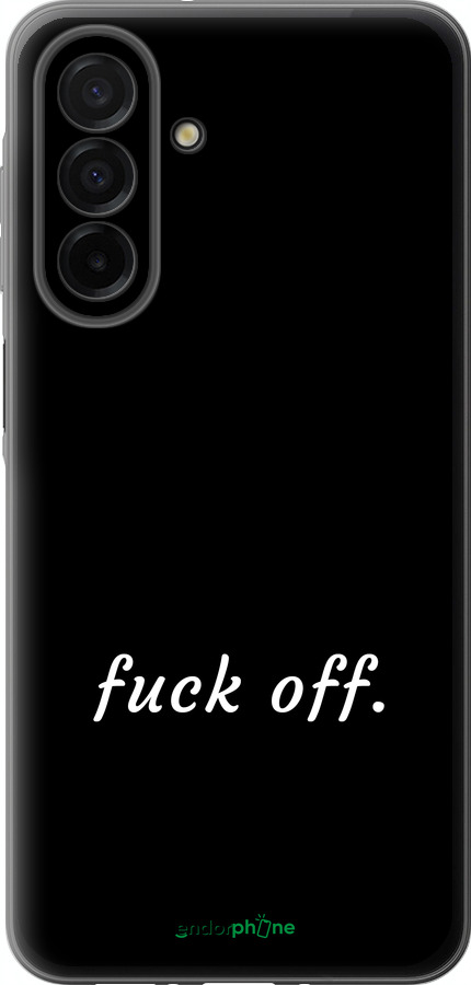 Силиконовый чехол Fuck off для Samsung Galaxy A26 - 4731u-3881 изображение 