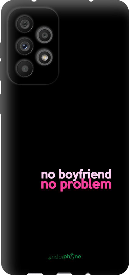 TPU чехол no boyfriend no problem для Samsung Galaxy A73 A736B - 4549b-2586 изображение 