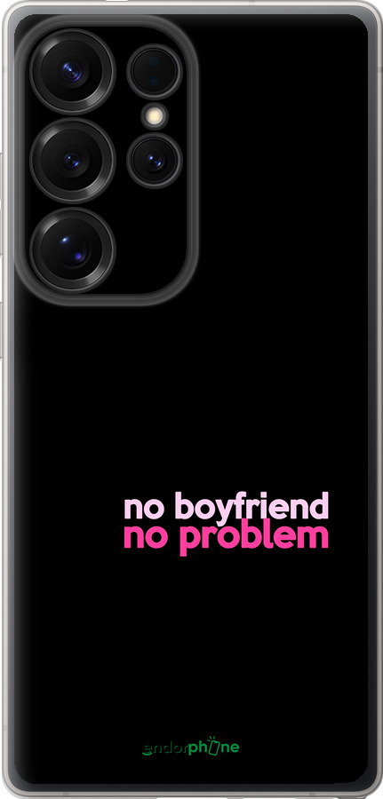 Силиконовый чехол no boyfriend no problem для Samsung Galaxy S25 Ultra - 4549u-3805 изображение 