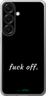Силіконовий чехол Fuck off для Samsung Galaxy S25 - 4731u-3804 изображение 