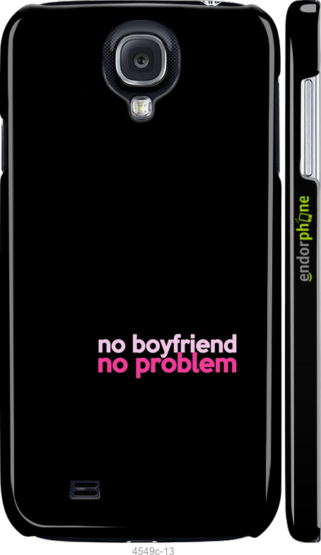 3D пластиковый матовый чехол no boyfriend no problem для Samsung Galaxy S4 i9500 - 4549m-13 изображение 