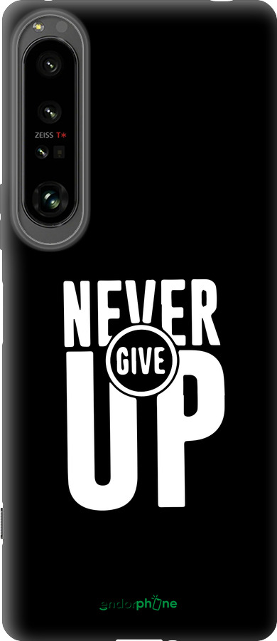 Силиконовый чехол Никогда не сдавайся для Sony Xperia 1 IV - 4572u-2787 изображение 