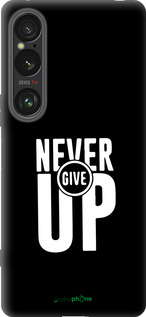 Силиконовый чехол Никогда не сдавайся для Sony Xperia 1 VI - 4572u-3975 изображение 