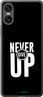 Силиконовый чехол Никогда не сдавайся для Sony Xperia 10 VI - 4572u-3976 изображение 