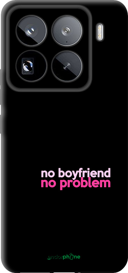 TPU чехол no boyfriend no problem для Xiaomi 15 Pro - 4549b-3879 изображение 