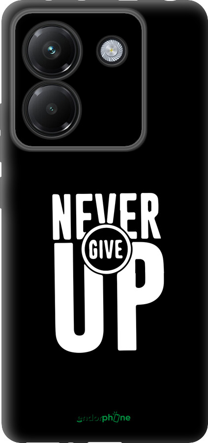 Силиконовый чехол Никогда не сдавайся для Xiaomi Poco M7 Pro 5G - 4572u-3942 изображение 