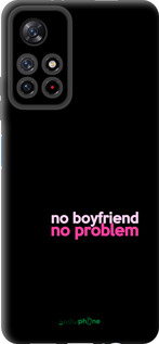 TPU чехол no boyfriend no problem для Xiaomi Redmi Note 11S 5G - 4549b-2890 изображение 