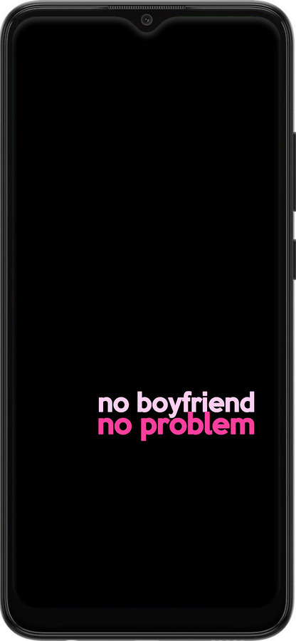 Силіконовий чехол no boyfriend no problem для Samsung Galaxy A03 A035F - 4549u-2499 изображение 