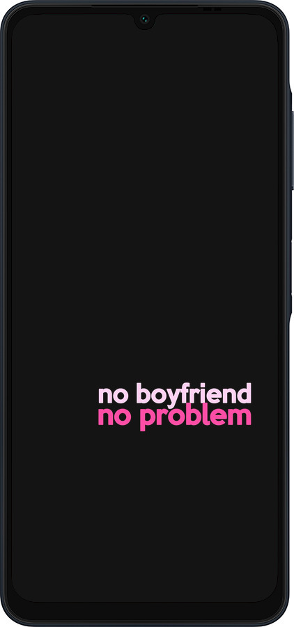 Силіконовий чехол no boyfriend no problem для Samsung Galaxy A06 4G - 4549u-3776 изображение 